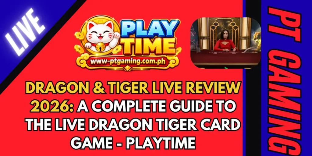 Dragon & Tiger Live Review 2026: A Complete Guide to the Live Dragon Tiger Card Game 1 Dragon & Tiger Live