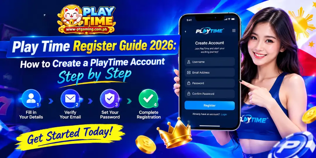 Play Time Register Guide 2026: How to Create a PlayTime Account Step by Step 1 image guide register playtime